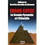 Edgar Cayce : la Grande Pyramide et l'Atlantide