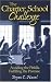 Book The Charter School Challenge: Avoiding the Pitfalls, Fulfilling the Promise