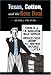 Texas, Cotton, and the New Deal (Sam Rayburn Series on Rural Life, sponsored by Texas...
