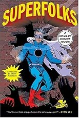 Superfolks: [a novel]