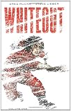 Whiteout Volume 1: The Definitive Edition (v. 1)