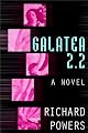 Galatea 2.2: A Novel