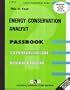 Energy Conservation Analyst (Career Examination Passbooks)