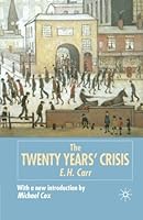 The Twenty Years' Crisis, 1919-1939: Reissued with new introduction