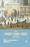 The Twenty Years' Crisis, 1919-1939: Reissued with new introduction