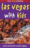 Las Vegas with Kids, Second Edition
