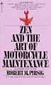 Zen and the Art of Motorcycle Maintenance: An Inquiry into Values