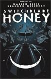 Switchblade Honey Switchblade Honey