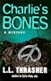 Charlie's Bones: A Mystery