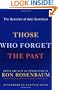 Those Who Forget the Past: The Question of Anti-Semitism