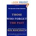 Those Who Forget the Past: The Question of Anti-Semitism