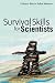 Survival Skills for Scientists