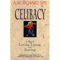 Celibacy: A Way of Loving, Living, and Serving