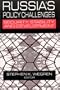 Russia's Policy Challenges: Security, Stability, and Development