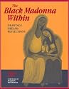 The Black Madonna within: Drawings, Dreams, Reflections (Dreamcatcher)