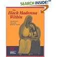 The Black Madonna Within: Drawings, Dreams, Reflections (Dreamcatcher) by  Tataya Mato