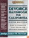 Divorce Handbook for California: How to Dissolve Your Marriage Without Disaster (Rebuilding Books)