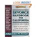 Divorce Handbook for California: How to Dissolve Your Marriage Without Disaster