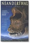Neanderthal: Neanderthal Man and the Story of Human Origins