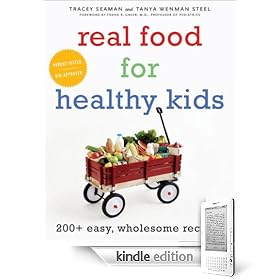 Real Food for Healthy Kids 