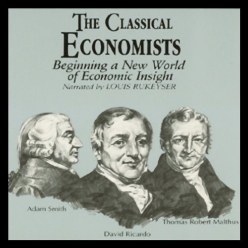 The Classical Economists