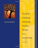 The Skills of Helping Individuals, Families, Groups, and Communities (with CD)