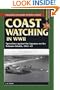 Coast Watching in World War II: Operations against the Japanese on the Solomon Islands, 1941-43 (Stackpole Military History Series)
