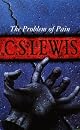 The Problem of Pain (C.S. Lewis Classics)