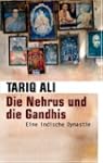 Die Nehrus und die Gandhis: Eine indi...