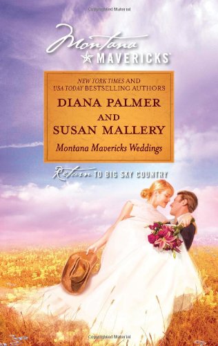Montana Mavericks Weddings: The Bride Who Was Stolen in the Night\Cowgirl Bride (Montana Mavericks: Return to Big Sky Country)