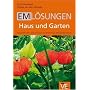 EM L�sungen Haus und Garten: M�glichkeiten und Grenzen der effektiven Mikroorganismen