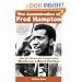 The Assassination of Fred Hampton: How the FBI and the Chicago Police Murdered a Black Panther