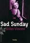 Sad Sunday