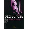 Sad Sunday