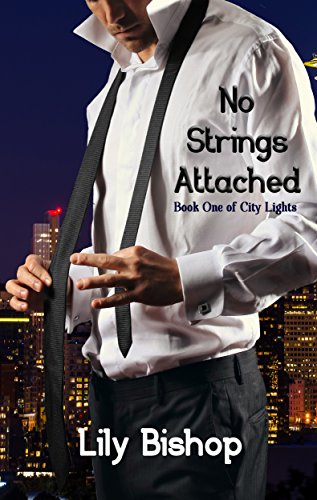 No Strings Attached (City Lights Book 1)