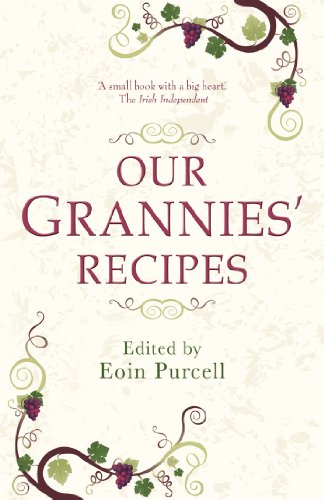 Our Grannies Recipes: Favourite Irish Dishes
