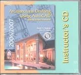 Architectural Drafting Using AutoCAD Instructor's CD