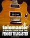 Telemaster A Wiring Guide For The Fender Telecaster