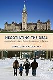 ISBN 9781442644779 product image for Negotiating the Deal: Comprehensive Land Claims Agreements in Canada | upcitemdb.com