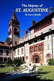 The Majesty Of St. Augustine (Majesty Architecture)