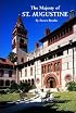 The Majesty Of St. Augustine (Majesty Architecture)