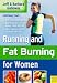 Running and Fat Burning for Women