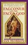 Falconer And The Face Of God