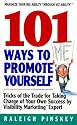 101 Ways To Promote Yourself: Tricks Of The Trade For Taking Charge Of Your Own Success