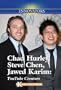 Chad Hurley, Steve Chen, Jawed Karim: YouTube Creators (Innovators (Kidhaven))