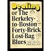 Dealing or The Berkeley-to-Boston Forty-Brick Lost-Bag Blues