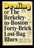 Dealing or The Berkeley-to-Boston Forty-Brick Lost-Bag Blues