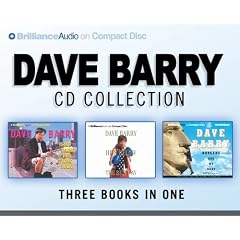 Dave Barry CD Collection: Dave Barry Is Not Taking This Sitting Down, Dave Barry Hits Below the Beltway, Boogers Are My Beat