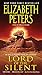 Lord of the Silent: An Amelia Peabody Novel of Suspense (Amelia Peabody Series, 13)
