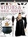 Eyewitness: Witches & Magic Makers (Eyewitness Books)